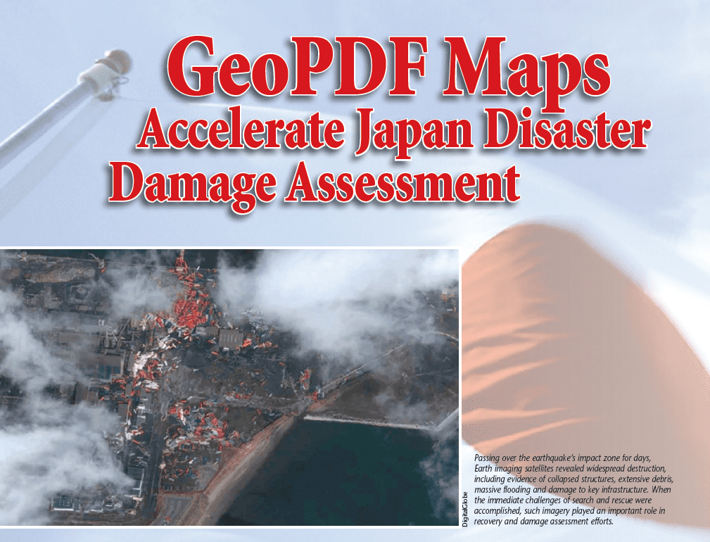 GeoPDF Maps Accelerate Japan Disaster Damage Assessment